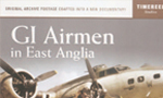 GI Airmen in East Anglia