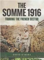 The Somme 1916: Touring th French Sector