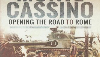 Monte Cassino - Opening the Road to Rome