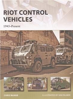 Riot Control Vehicle 1945-Present