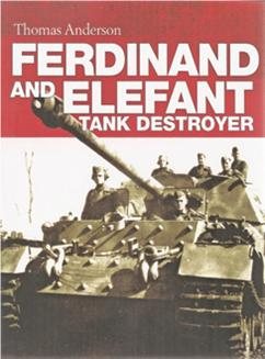 Ferdinand and Elefant Tank Destroyer.