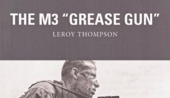 The M3 “Grease gun”