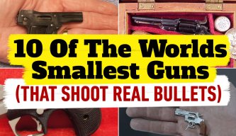 10 Of The World’s Smallest Guns
