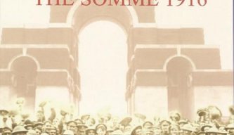 Wiltshire Soldiers: The Somme 1916