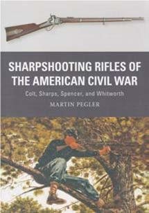 Book Review - Sharpshooting Rifles of the The American Civil War