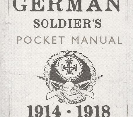German Soldiers Pocket Manual 1914 - 1918