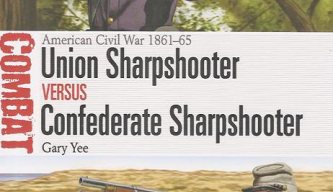 Union Sharpshooter versus Confederate Sharpshooter