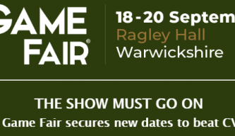 THE SHOW MUST GO ON The Game Fair secures new dates to beat CV-19