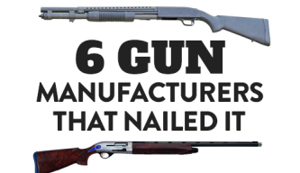 6 Gun Manufacturers that nailed it