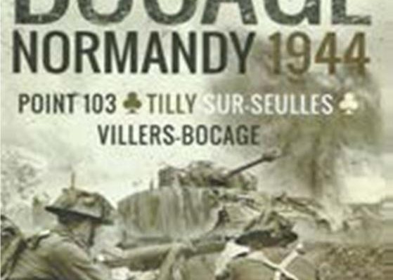Battle for the Bocage Normandy 1944