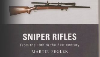 Sniper Rifles from the 19th to the 21st Century Book