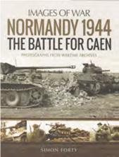 Normandy 1944: The Battle for Caen