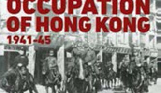 The Occupation of hong Kong 1941-45