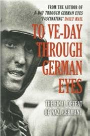 To VE day through German Eyes