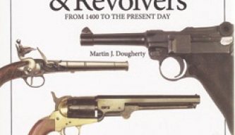 Pistols & Revolvers from 1400 to the present day
