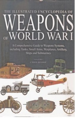 The Illustrated Encyclopedia of Weapons of World War I - image {image:count}