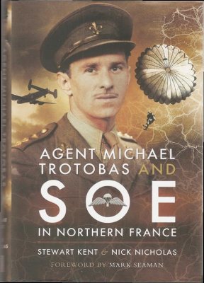 Agent Michael Trotbas and SOE in Northern France - image {image:count}