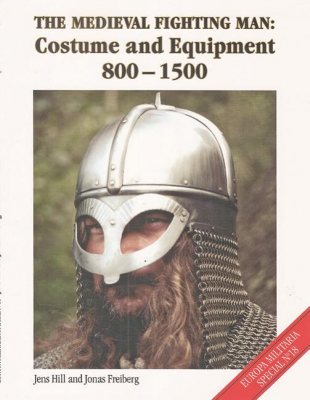 The Medieval Fighting Man: Costume And Equipment - image {image:count}
